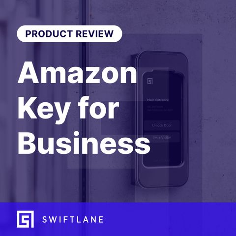 A Comprehensive Guide to Amazon Key for Business